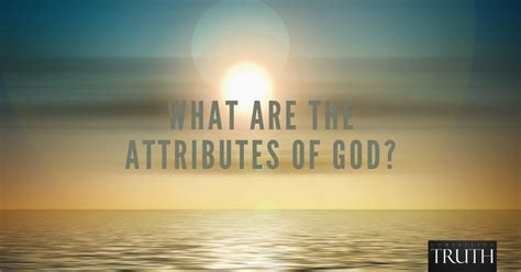 utilisation god|The Attributes of God: What They Mean and Why They Matter